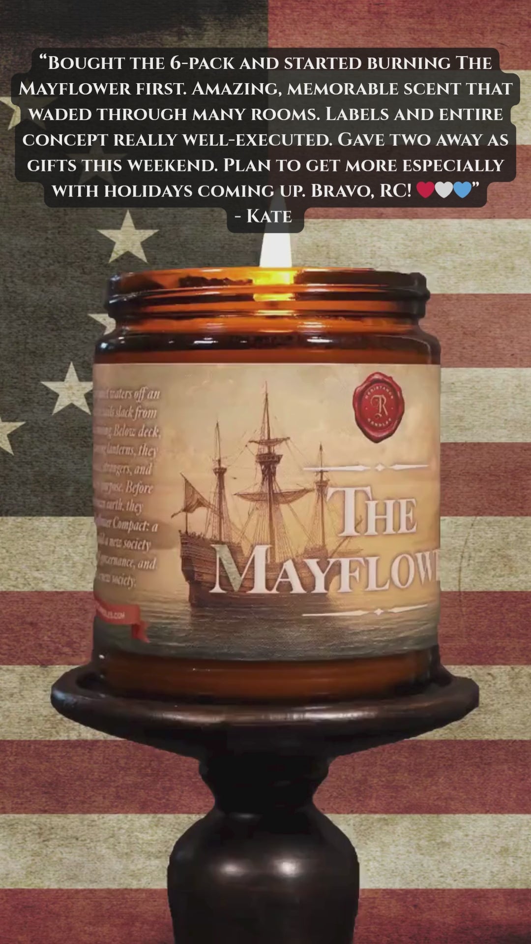 Customer review by Kate: "Bought the 6-pack and started burning the mayflower first. Amazing, memorable scent that wafted through many rooms. Labels and entire concept really well-executed. Gave two away as gifts this weekend. Plan to get more especially with holidays coming up. Bravo RC!"